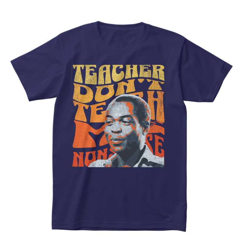 Teacher Statement Tee - Meclot Streetwear - Image 3
