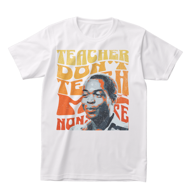 Teacher Statement Tee - Meclot Streetwear - Image 2